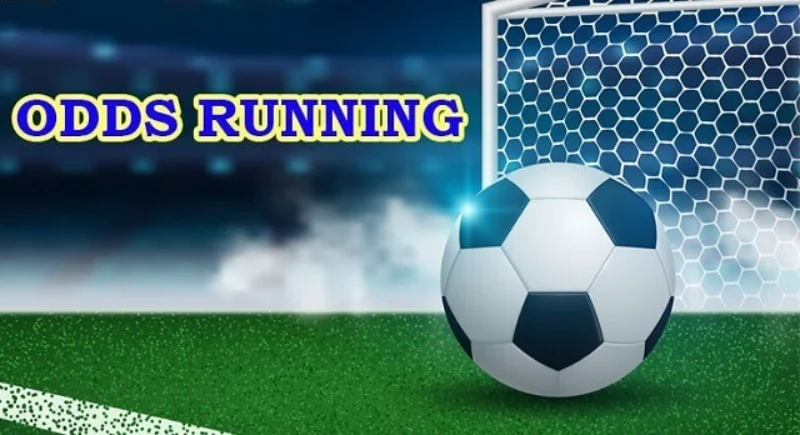 Mách bạn cách soi Odds running chuẩn chỉnh