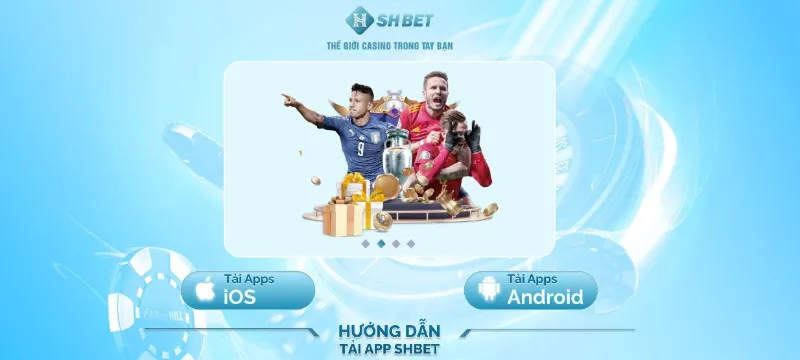 Tải ứng dụng SHBET dễ dàng về điện thoại