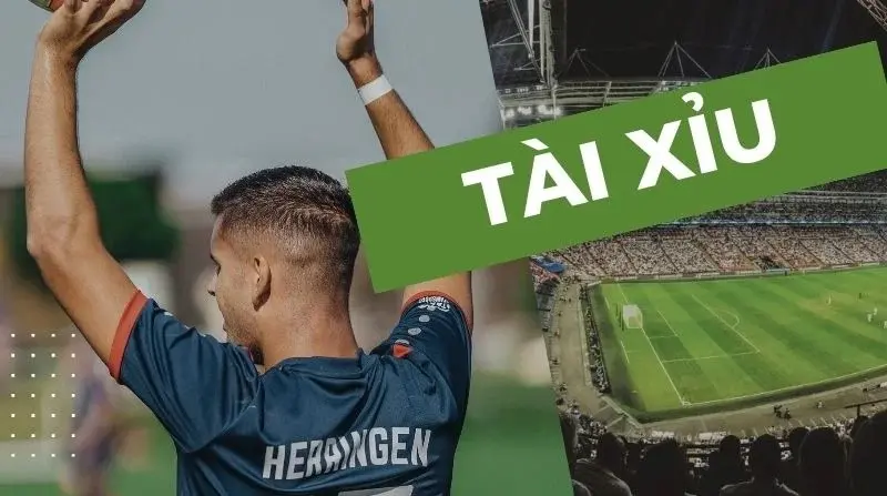 5 cách cược Tài Xỉu bóng đá
