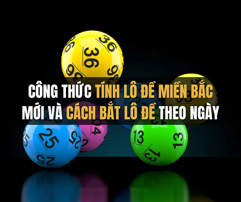 Cách tính lô đề miền Bắc